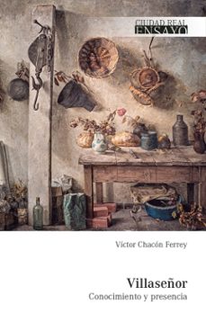 villaseñor. conocimiento y presencia-victor chacon ferrey-9791387661069
