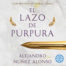 el lazo de purpura (audiolibro)-alejandro nuñez alonso-9791387714369