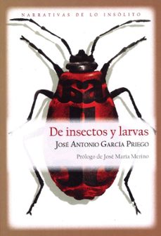 de insectos y larvas-jose antonio garcia priego-9791387753269