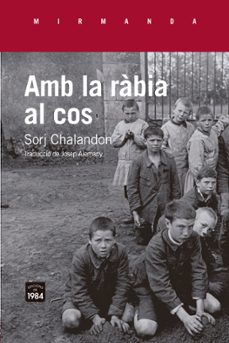 amb la rabia al cos-sorj chalandon-9791387757069