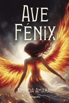 ave fenix-ainhoa amaral-9791387875169