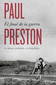 el final de la guerra-paul preston-9791388092169