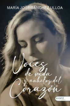 voces de vida y anhelos del corazón-maria jose sanchez ulloa-9791388206269