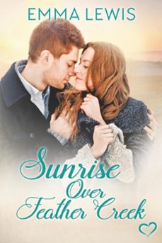 sunrise over feather creek (ebook)-emma lewis-9798215062869