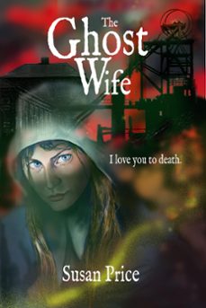 the ghost wife (ebook)-susan price-9798223267669