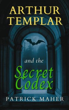 the secret codex (ebook)-patrick maher-9798223747369