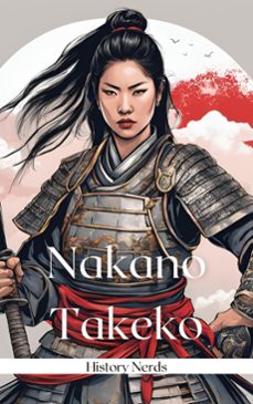 nakano takeko (ebook)-history nerds-9798224013869
