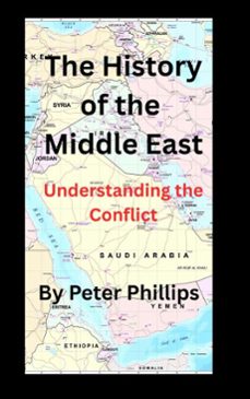 the history of the middle east (ebook)-peter phillips-9798231370269