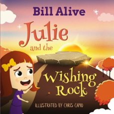 julie and the wishing rock (ebook)-bill alive-9798231806669
