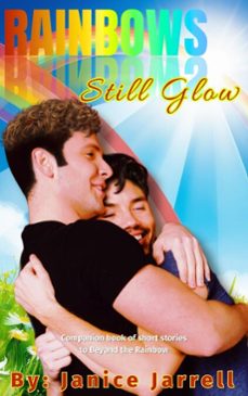 rainbows still glow (ebook)-janice jarrell-9798232362669