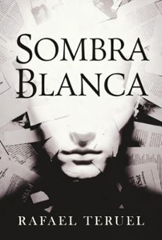 sombra blanca (ebook)-rafael teruel-9798232526269
