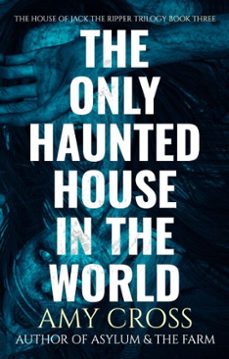 the only haunted house in the world (ebook)-amy cross-9798233006869