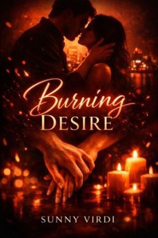burning desire (ebook)-sunny virdi-9798233526169