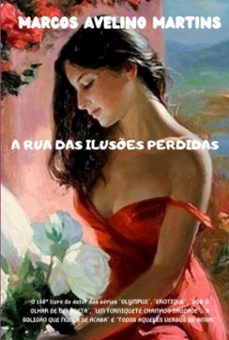a rua das iluses perdidas (ebook)-marcos avelino martins-9798285198369