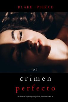 el crimen perfecto (un thriller de suspense psicologico con jessie huntlibro treinta y seis) (ebook)-blake pierce-9798341515369