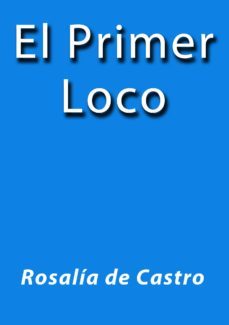 el primer loco (ebook)-cdlap00001169