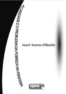 a caridade e o problema da pobreza na periferia (ebook)-joacir soares d'abadia-3410000186579