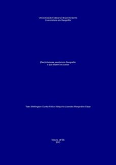 (des)interesse escolar em geografia: (ebook)-tales wellington cunha felix valquíria lizandra monjardim e cézar-3410001555879