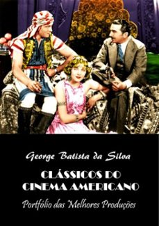 classicos do cinema americano (ebook)-george batista da silva-3410001824579