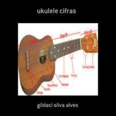 ukulele cifras (ebook)-gildaci silva alves-3410002059079