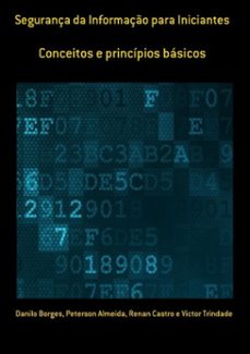 segurança da informaço para iniciantes (ebook)-danilo borges, peterson almeida, renan castro victor e trindade-3410002350879