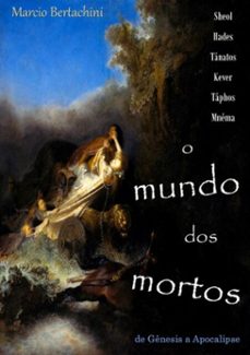 o mundo dos mortos (ebook)-marcio bertachini-3410002519979