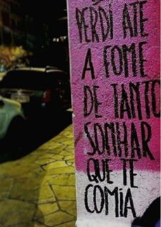 "perdi ate a fome de tanto sonhar que te comia" (ebook)-patricia balchuna-3410003351479