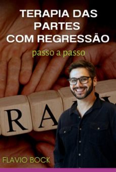terapia das partes com regresso (ebook)-flavio bock-3410005375879