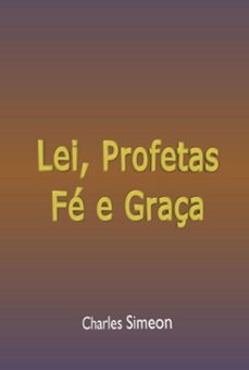 lei, profetas, fe e graça (ebook)-silvio dutra-3410005637779