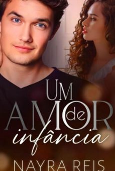 um amor de infancia (ebook)-nayra reis-3410005820379