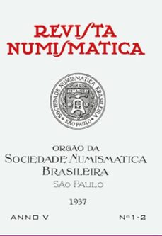 revista numismatica - 1937 - nº 1 e 2 (ebook)-sociedade numismática brasileira-3410006120379