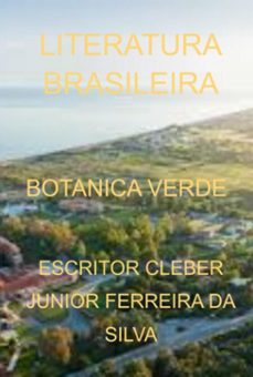 botanica verde (ebook)-escritor cleber junior ferreira da silva-3410006134079
