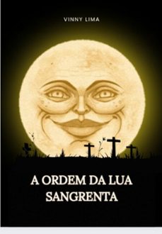 a ordem da lua sangrenta (ebook)-vinny lima-3410006374079