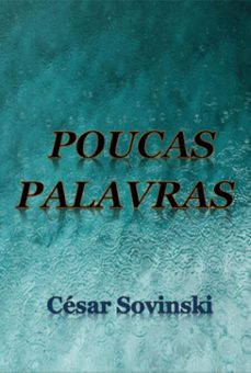 poucas palavras (ebook)-cesarcesar augusto ribas sovinski-3410006950679