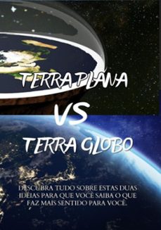 terra plana vs terra globo (ebook)-bira melo-3410007113479