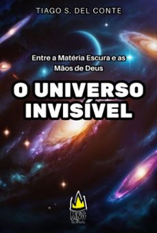 o universo invisivel (ebook)-s. conte del tiago-3410007449479