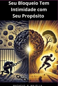 seu bloqueio tem intimidade com seu proposito (ebook)-matheus rodrigues majella-3410007697979