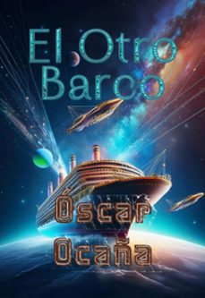 el otro barco (ebook)-óscar ocaña parrón-3410007760079