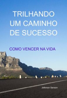 trilhando um caminho de sucesso (ebook)-jeferson sanson-3410007932179