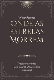 onde as estrelas morrem (ebook)-winer augusto da fonseca-3410008576679