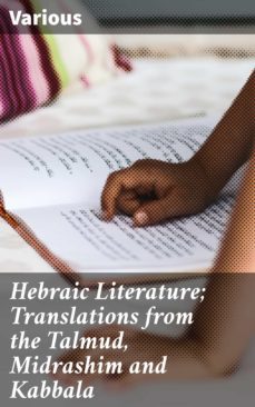 hebraic literature; translations from the talmud, midrashim and kabbala (ebook)-4057664112279