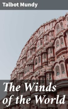 the winds of the world (ebook)-talbot mundy-4057664588579