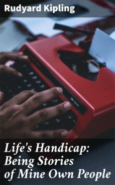 life's handicap: being stories of mine own people (ebook)-rudyard kipling-4057664633279