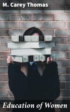 education of women (ebook)-m. carey thomas-4064066166779