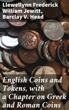 english coins and tokens, with a chapter on greek and roman coins (ebook)-4064066183479
