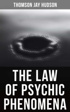 the law of psychic phenomena (ebook)-4064066395179