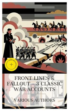 front lines &amp; fallout  3 classic war accounts (ebook)-richard harding davis-vicente blasco ibáñez-anthony hope-4066339989979