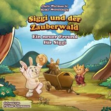 ein neuer freund fur siggi (audiolibro)-chris warman-heike westendorf-4069829256179