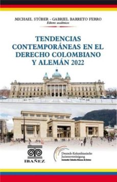 tendencias contemporaneas en el derecho colombiano y aleman 2022 (ebook)-michael stober-gabriel barreto ferro-4099995594379