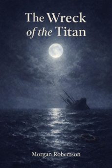 the wreck of the titan (ebook)-morgan robertson-7502319079379